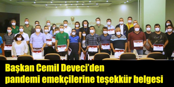Başkan Cemil Deveci’den  pandemi emekçilerine  teşekkür belgesi
