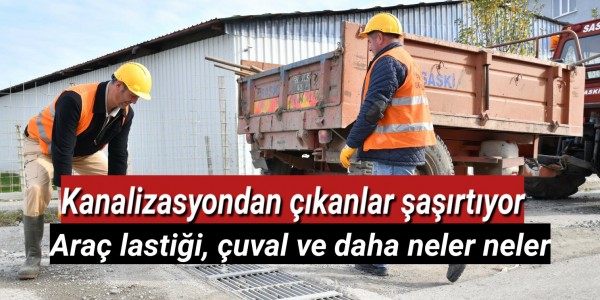 Kanalizasyondan çıkanlar şaşırtıyor