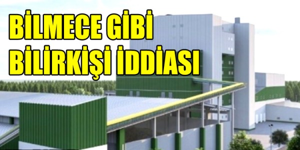 BİLMECE GİBİ BİLİRKİŞİ İDDİASI