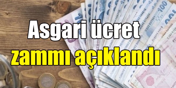 Asgari ücret  zammı açıklandı