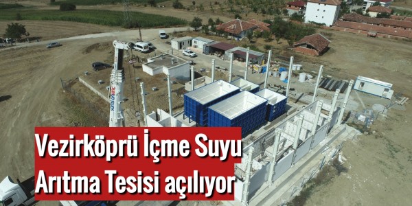 Vezirköprü İçme Suyu Arıtma Tesisi açılıyor