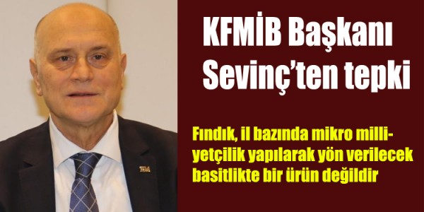 KFMİB Başkanı Sevinç tepki
