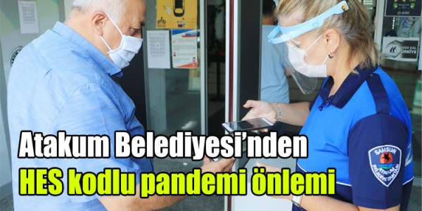 Atakum Belediyesi’nden  HES kodlu pandemi önlemi