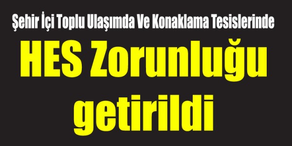 HES Zorunluğu getirildi