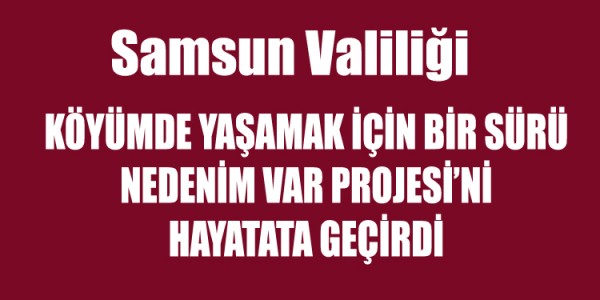KÖYÜMDE YAŞAMAK İÇİN BİR SÜRÜ NEDENİM VAR PROJESİ