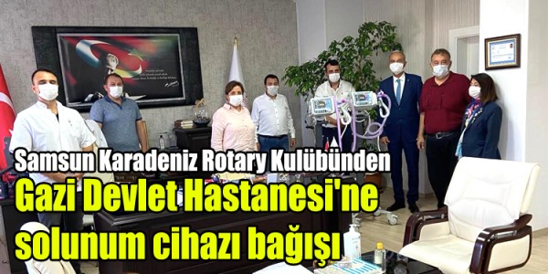 Gazi DH'ne solunum cihazı bağışı