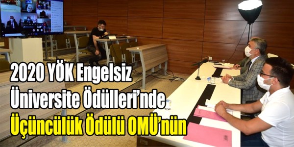 YÖK Engelsiz Üniversite Ödülleri’nde Üçüncülük Ödülü OMÜ’nün