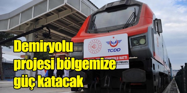 Başkan Demir : Demiryolu projesi bölgemize güç katacak