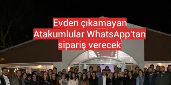 Evden çıkamayan Atakumlular WhatsApp’tan sipariş verecek