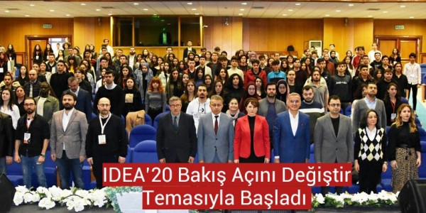 IDEA’20 Bakış Açını Değiştir Temasıyla Başladı