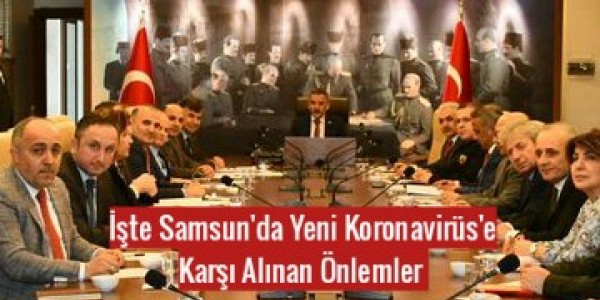 Yeni Koronavirüs'e Karşı Önlemler Kapsamında İl Hıfzıssıhha Kurulu Toplantısında Bir Dizi Kararlar Alınd