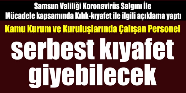 Kamu Kurum ve Kuruluşlarında Çalışan Personel Serbest kıyafet giyebilecek
