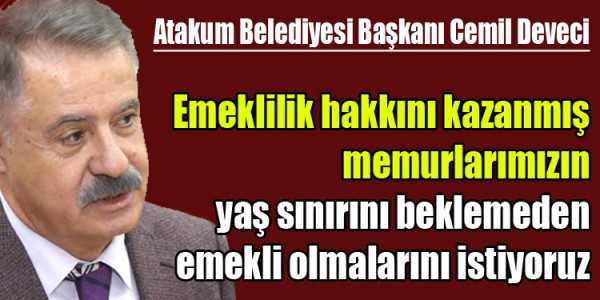 YAŞ SINIRINI BEKLEMEDEN EMEKLİ OLUN ÇAĞRISI