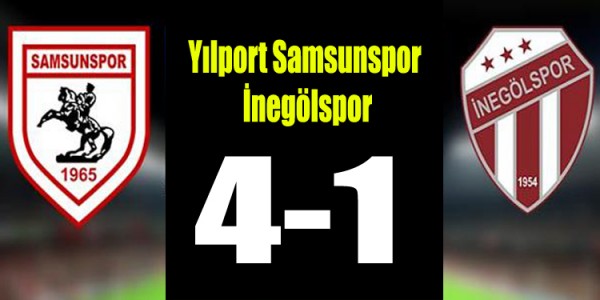 Yılport Samsunspor: 4 İnegölspor: 1