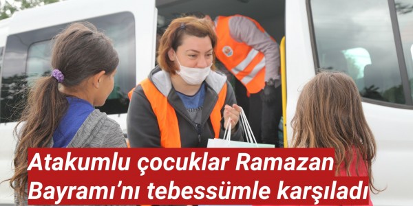 Atakumlu çocuklar Ramazan  Bayramı’nı tebessümle karşıladı