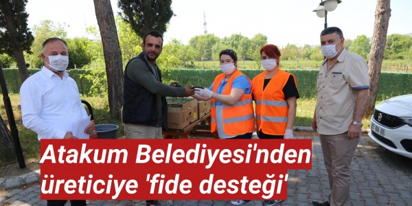 Atakum Belediyesi'nden üreticiye 'fide desteği'