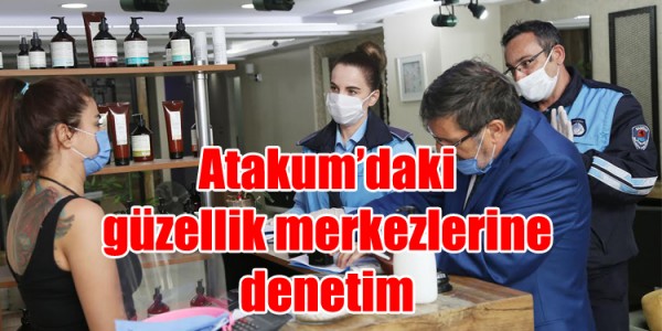 Atakum’daki güzellik  merkezlerine denetim