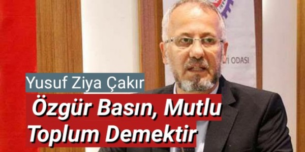 Özgür Basın, Mutlu Toplum Demektir