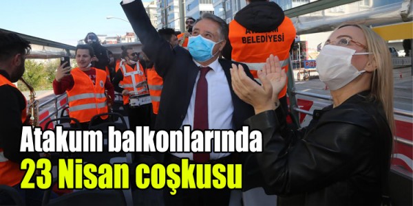 Atakum balkonlarında  23 Nisan coşkusu