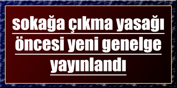 samsun-valiliği-sokaga-cikma-yasagi-genelge