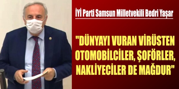 DÜNYAYI VURAN VİRÜSTEN OTOMOBİLCİLER, ŞOFÖRLER, NAKLİYECİLER DE MAĞDUR
