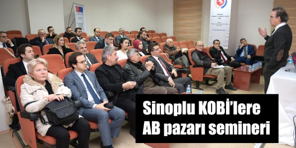 Sinoplu KOBİ’lere AB pazarı semineri