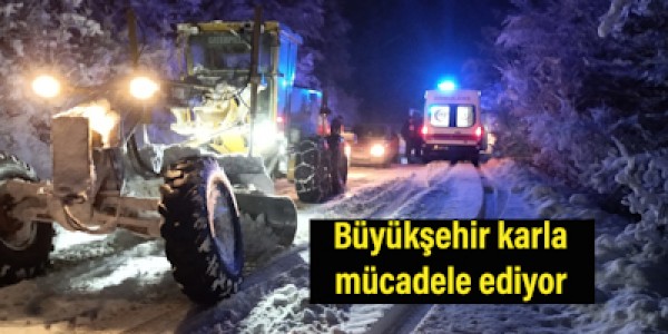 Büyükşehir karla mücadele ediyor
