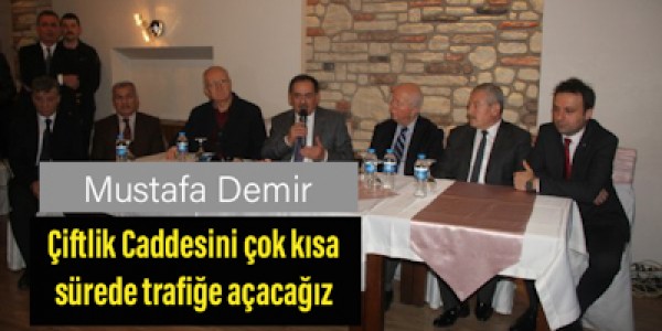 Başkan Demir Caddeyi, çok kısa sürede trafiğe açacağız