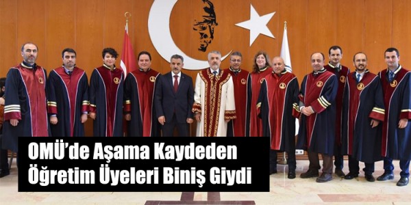 OMÜ’de Aşama Kaydeden Öğretim Üyeleri Biniş Giydi
