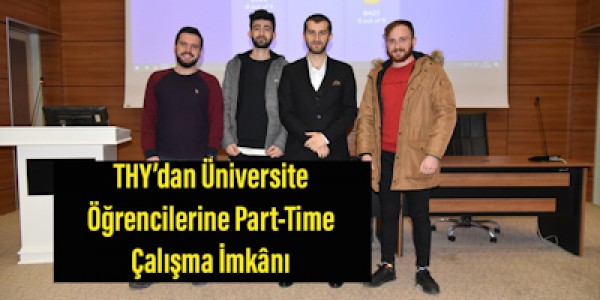 THY’dan Üniversite Öğrencilerine Part-Time Çalışma İmkânı