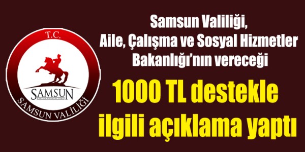 Samsun Valiliğinden açıklama