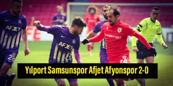 Yılport Samsunspor Afyonspor 2-0