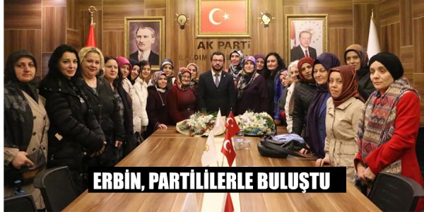 ERBİN, PARTİLİLERLE BULUŞTU