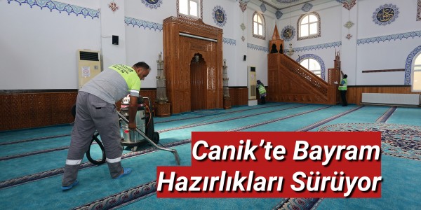 Canik’te Bayram Hazırlıkları Sürüyor