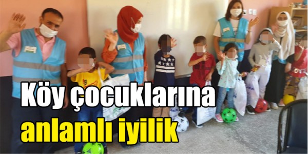 Köy çocuklarına anlamlı iyilik
