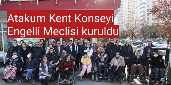 Atakum Kent Konseyi  Engelli Meclisi kuruldu