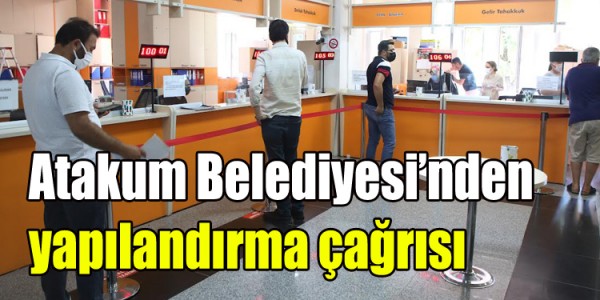 Atakum Belediyesi’nden yapılandırma çağrısı