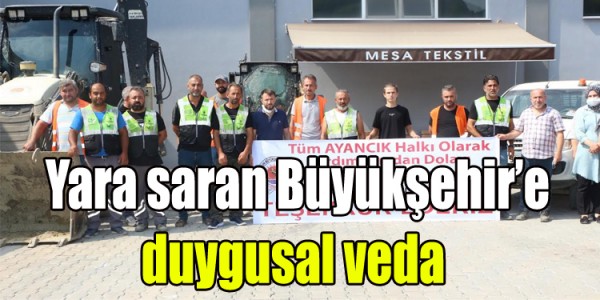 Yara saran Büyükşehir’e duygusal veda 