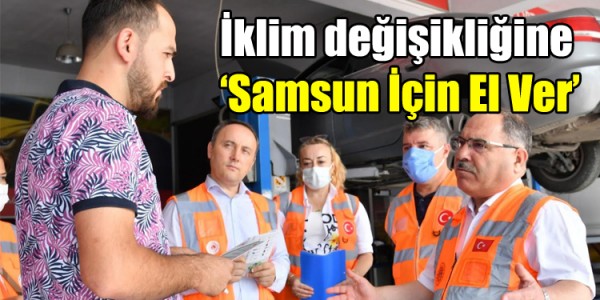 İklim değişikliğine amsun İçin El Ver