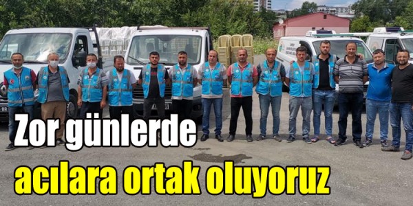 Zor günlerde acılara ortak oluyoruz