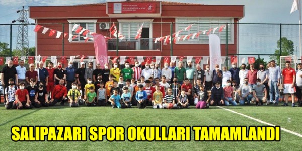 SALIPAZARI SPOR OKULLARI TAMAMLANDI