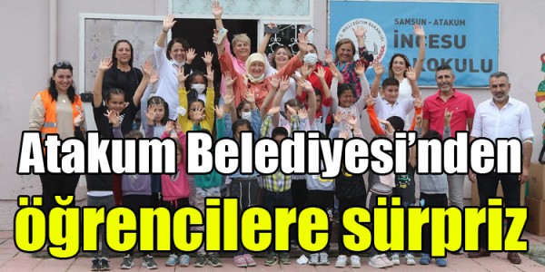 Atakum Belediyesi’nden öğrencilere sürpriz