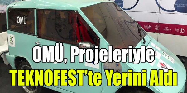 OMÜ, Projeleriyle TEKNOFEST’te Yerini Aldı