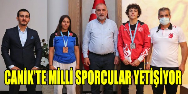 CANİK’TE MİLLİ SPORCULAR YETİŞİYOR