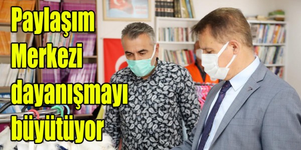 Paylaşım Merkezi dayanışmayı büyütüyor
