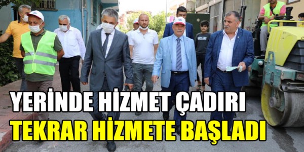 YERİNDE HİZMET ÇADIRI REŞADİYE MAHALLESİ’YLE TEKRAR HİZMETE BAŞLADI