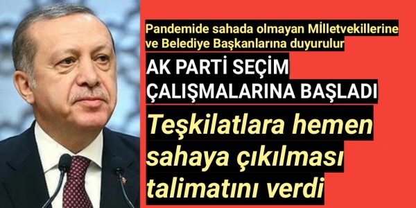 AK PARTİ SEÇİM ÇALIŞMALARINA BAŞLADI