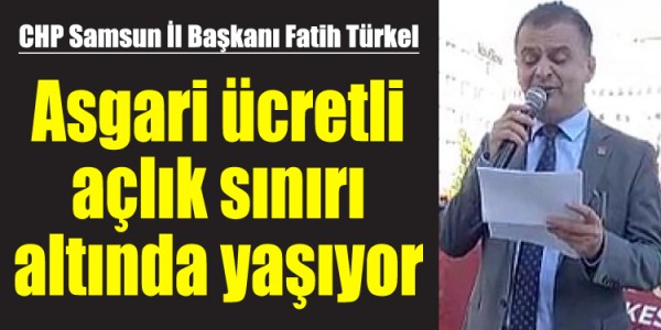 Fatih Türkel Asgari ücretli açlık sınırı altında yaşıyor