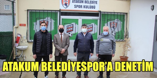 ATAKUM BELEDİYESPOR’A DENETİM
