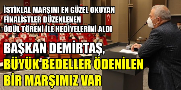 BAŞKAN DEMİRTAŞ,BÜYÜK BEDELLER ÖDENİLEN BİR MARŞIMIZ VAR